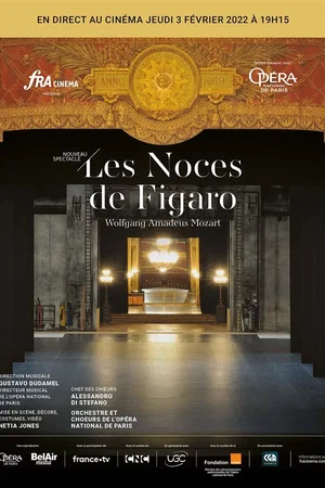 Affiche du film : Les Noces de Figaro (Opéra de Paris-FRA Cinéma)