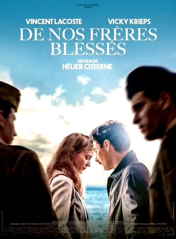 Affiche du film : De nos frères blessés