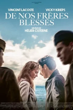 Affiche du film De nos frères blessés