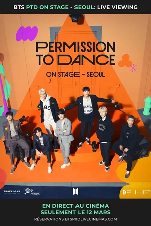 Affiche du film : BTS Permission to dance on stage - Seoul : Live viewing