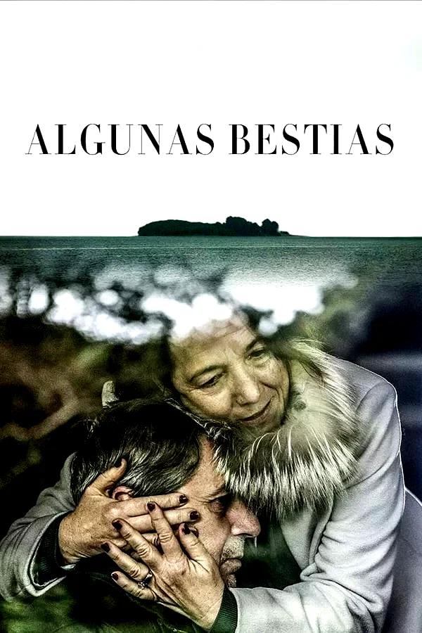 Affiche du film : Algunas bestias