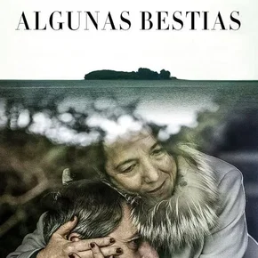 Photo du film : Algunas bestias