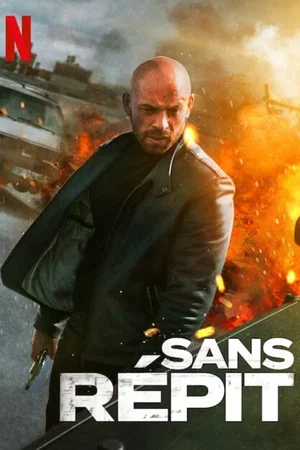 Photo du film : Sans répit
