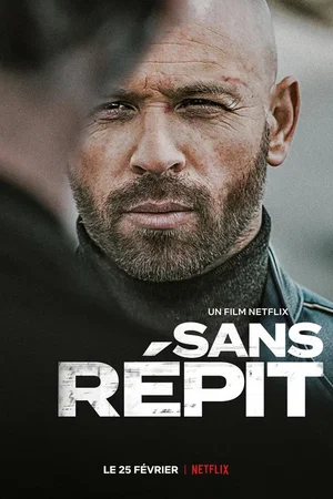 Photo du film : Sans répit