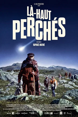 Affiche du film : Là-haut perchés