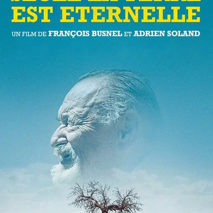 Miniature photo du film : Seule la terre est éternelle