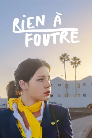 Affiche du film : Rien à foutre