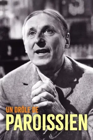 Photo du film : Un drole de paroissien