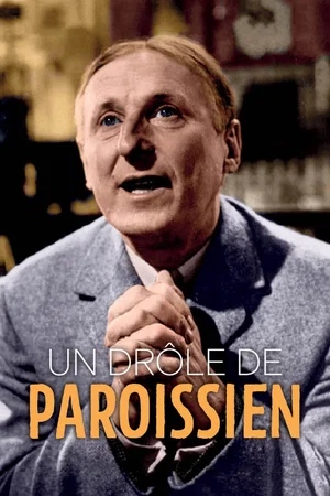Photo du film : Un drole de paroissien