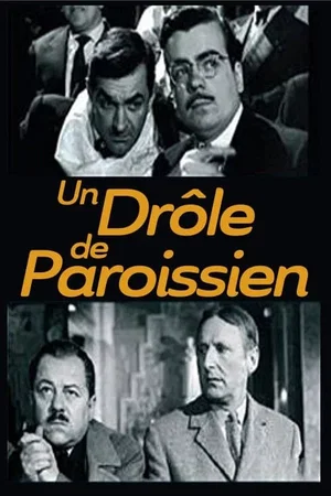 Photo du film : Un drole de paroissien