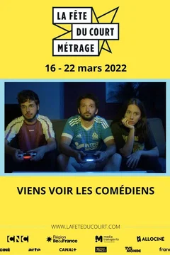 Affiche du film = La Fête du court métrage : Viens voir les comédiens