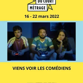 Photo du film : La Fête du court métrage : Viens voir les comédiens