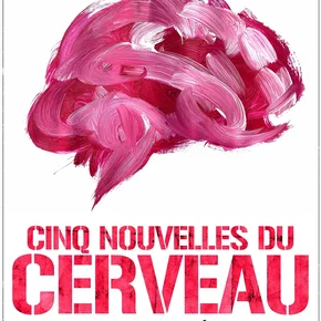 Photo du film : Cinq nouvelles du cerveau