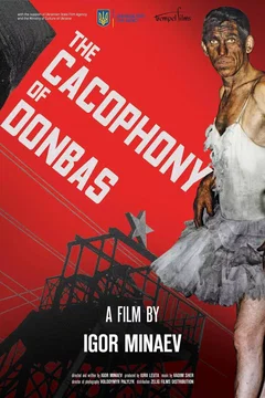 Affiche du film = La Cacophonie du Donbass