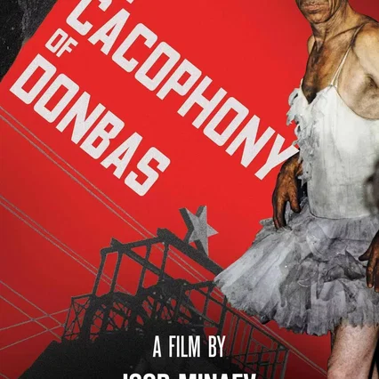 Miniature photo du film : La Cacophonie du Donbass