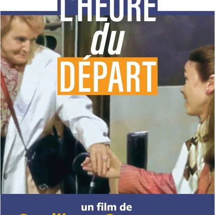 Miniature photo du film : L'Heure du départ