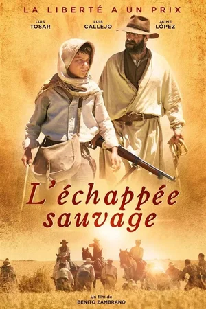 Affiche du film : L'échappée sauvage