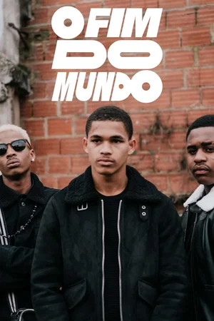 Affiche du film : O Fim do Mundo
