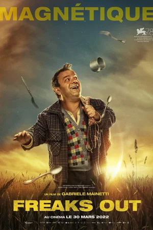 Photo du film : Freaks Out