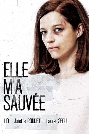 Photo du film : Elle m'a sauvée