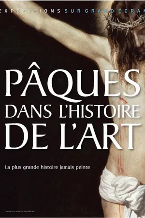 Photo du film : Pâques dans l'histoire de l'art