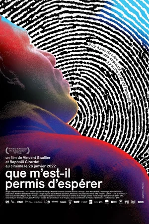 Affiche du film : Que m'est-il permis d'espérer