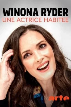 Affiche du film Winona Ryder, une actrice habitée