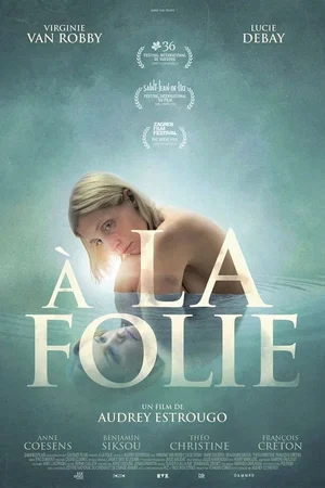 Photo du film : À la folie