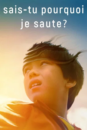 Affiche du film : Sais-tu pourquoi je saute?