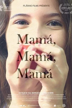 Affiche du film Mamá, mamá, mamá