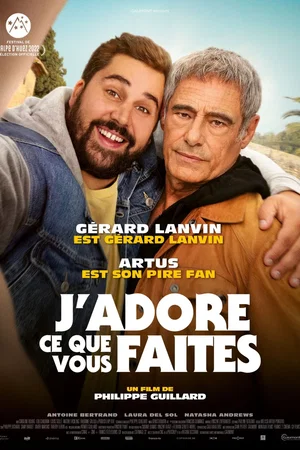 Affiche du film : J'adore ce que vous faites