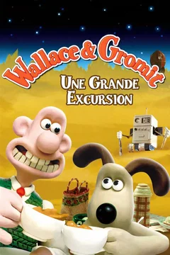 Affiche du film Wallace & Gromit : Une grande excursion