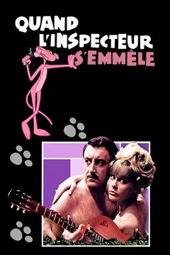 Affiche du film Quand l'inspecteur s'emmêle