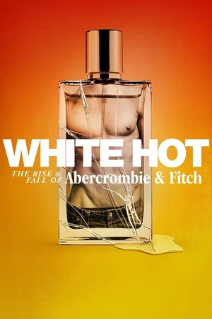 Affiche du film : Abercrombie & Fitch : Une marque sur le fil