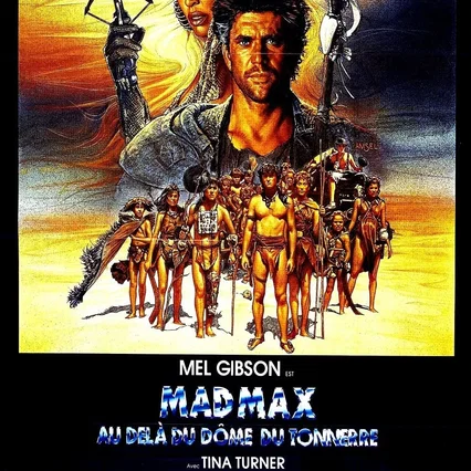 Miniature photo du film : Mad Max : au-delà du dôme du tonnerre