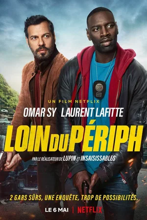 Photo du film : Loin du Périph