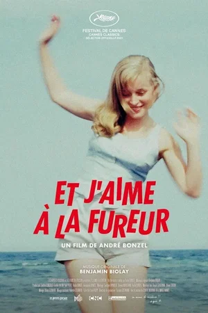 Photo 1 du film : Et j’aime à la fureur