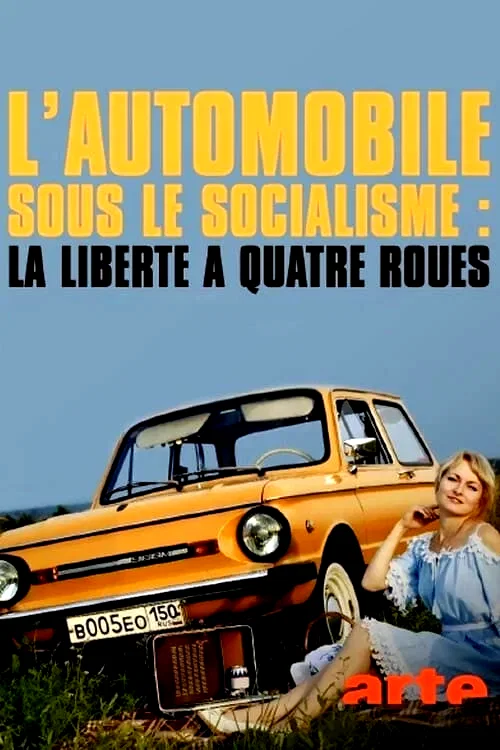 Photo du film : L'Automobile sous le socialisme : La Liberté à quatre roues
