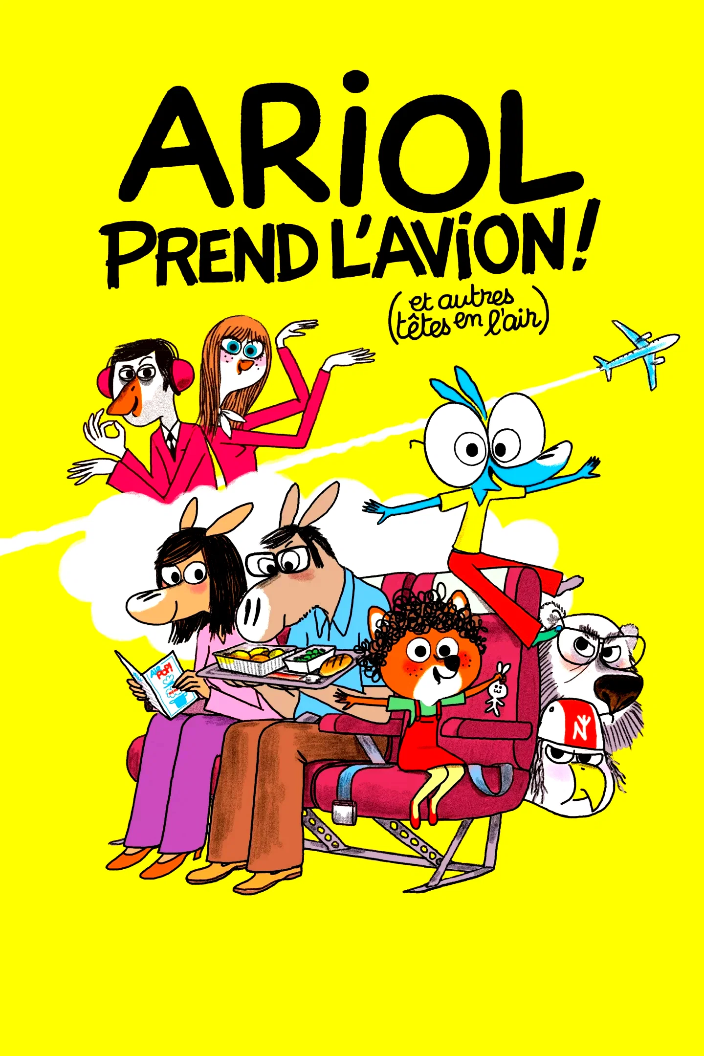 Affiche du film : Ariol prend l’avion (et autres têtes en l’air) !