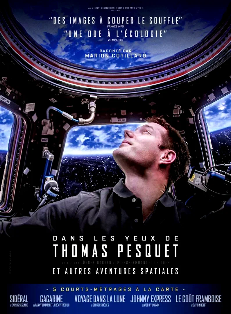Affiche du film : Dans les yeux de Thomas Pesquet et autres aventures spatiales