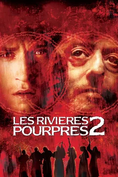 Affiche du film Les Rivières pourpres 2 : Les Anges de l'apocalypse
