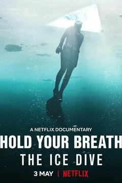 Affiche du film En apnée : Traversée sous la glace