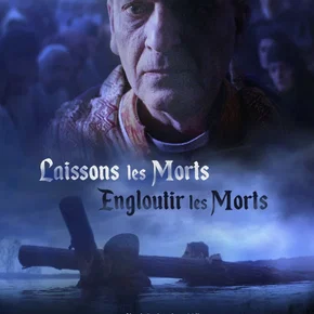 Photo du film : Laissons les morts engloutir les morts
