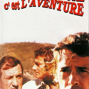Photo du film : L'aventure, c'est l'aventure