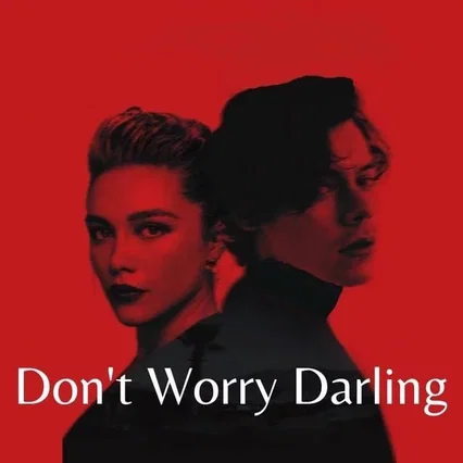 Miniature photo du film : Don't Worry, Darling
