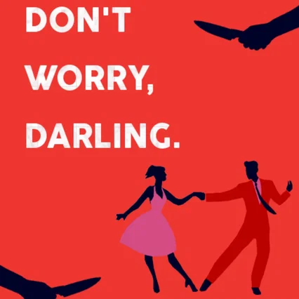 Miniature photo du film : Don't Worry, Darling
