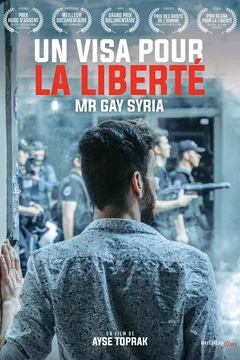 Affiche du film Un visa pour la liberté : Mr. Gay Syria