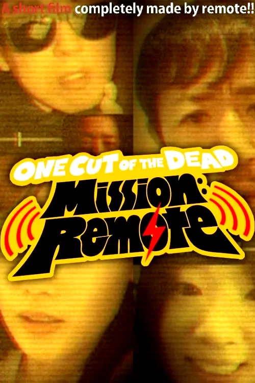 Affiche du film : One Cut of the Dead – Mission: Remote