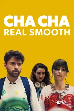 Affiche du film Cha Cha Real Smooth