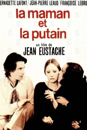 Affiche du film : La maman et la putain